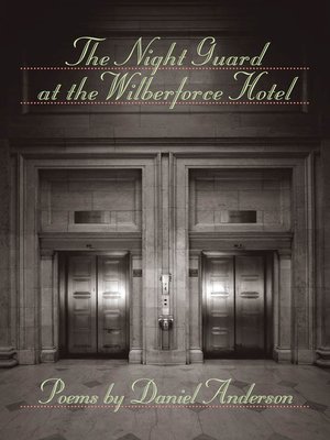 cover image of The Night Guard at the Wilberforce Hotel